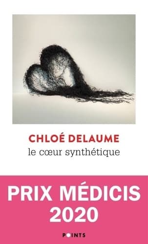 Couverture du roman Le Cœur Synthétique de Chloé Delaume aux éditions Points - Prix Médicis 2020 - illustration sculpture de fil noir en forme de cœur